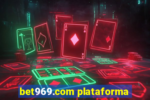 bet969.com plataforma